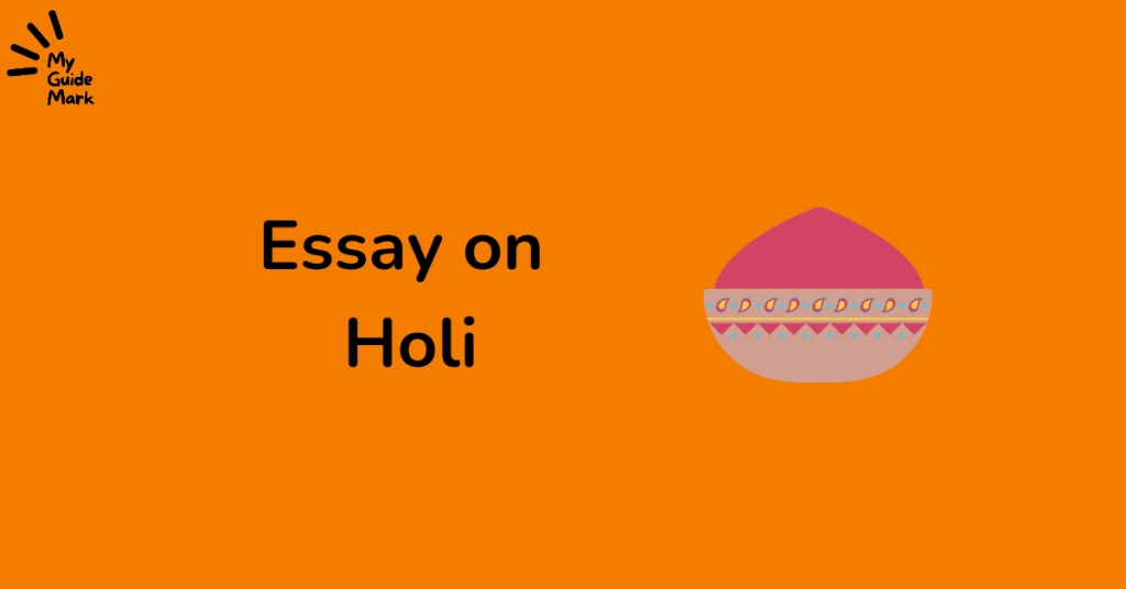 Essay on Holi in English for Students